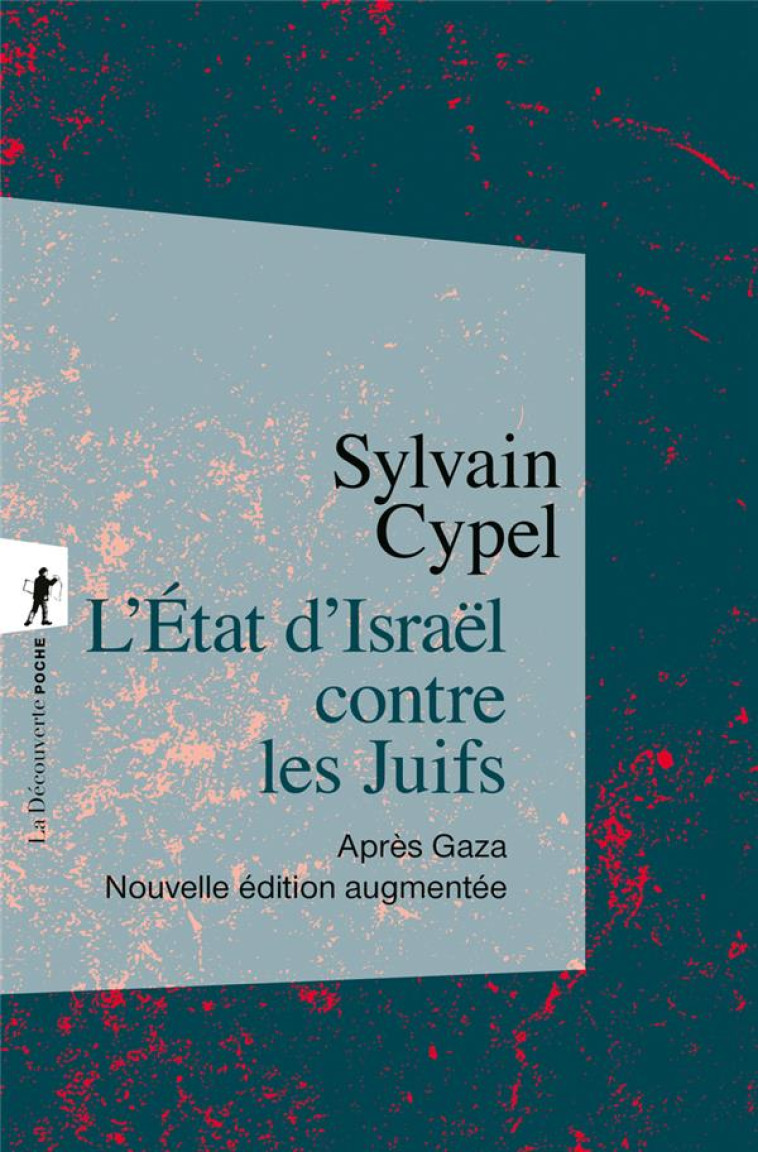 L-ETAT D-ISRAEL CONTRE LES JUI - CYPEL SYLVAIN - LA DECOUVERTE