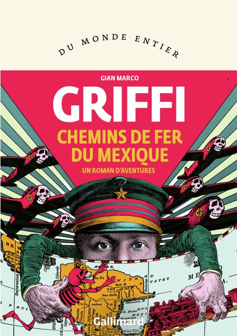 CHEMINS DE FER DU MEXIQUE - UN - GRIFFI - GALLIMARD