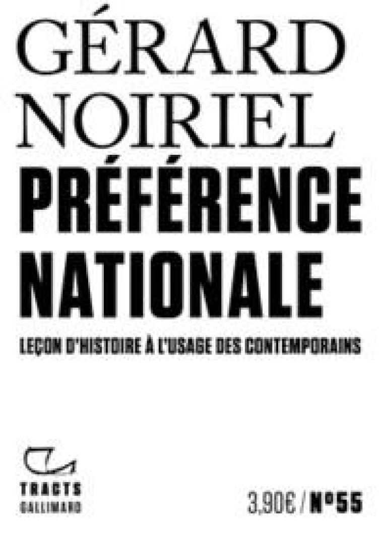 PREFERENCE NATIONALE - LECON D - NOIRIEL GERARD - GALLIMARD