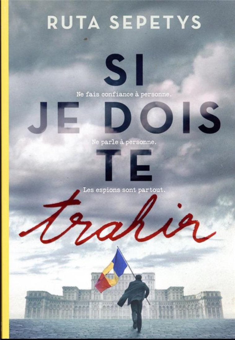 SI JE DOIS TE TRAHIR - SEPETYS - GALLIMARD