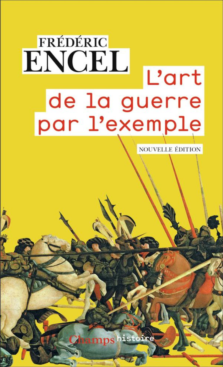 L-ART DE LA GUERRE PAR L-EXEMP - ENCEL FREDERIC - FLAMMARION