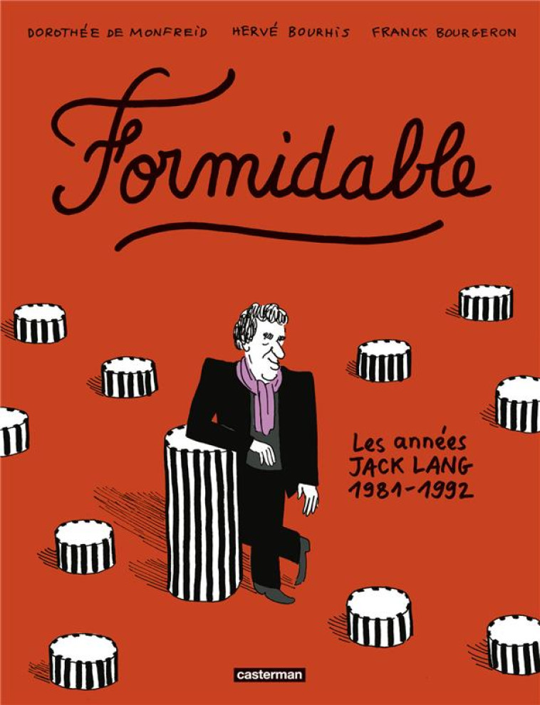 FORMIDABLE - LES ANNEES JACK L - MONFREID/BOURHIS - CASTERMAN