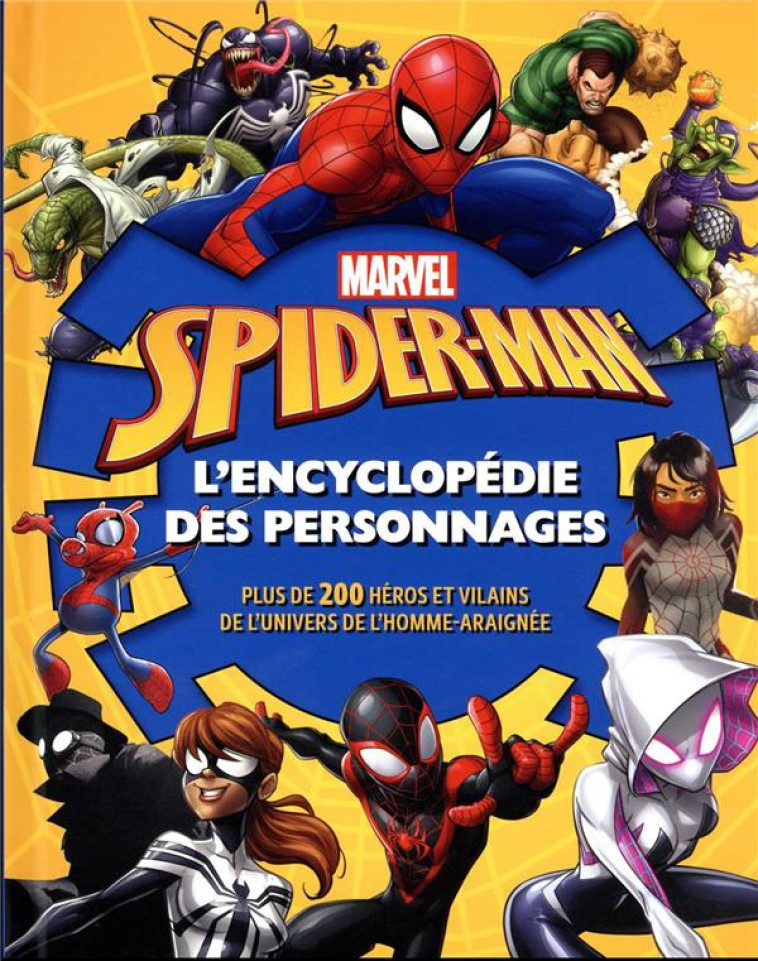 SPIDER-MAN - L-ENCYCLOPEDIE DE - XXX - HACHETTE