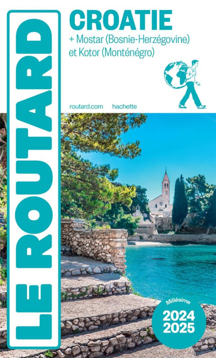 GUIDE DU ROUTARD CROATIE 2024/ - COLLECTIF - HACHETTE