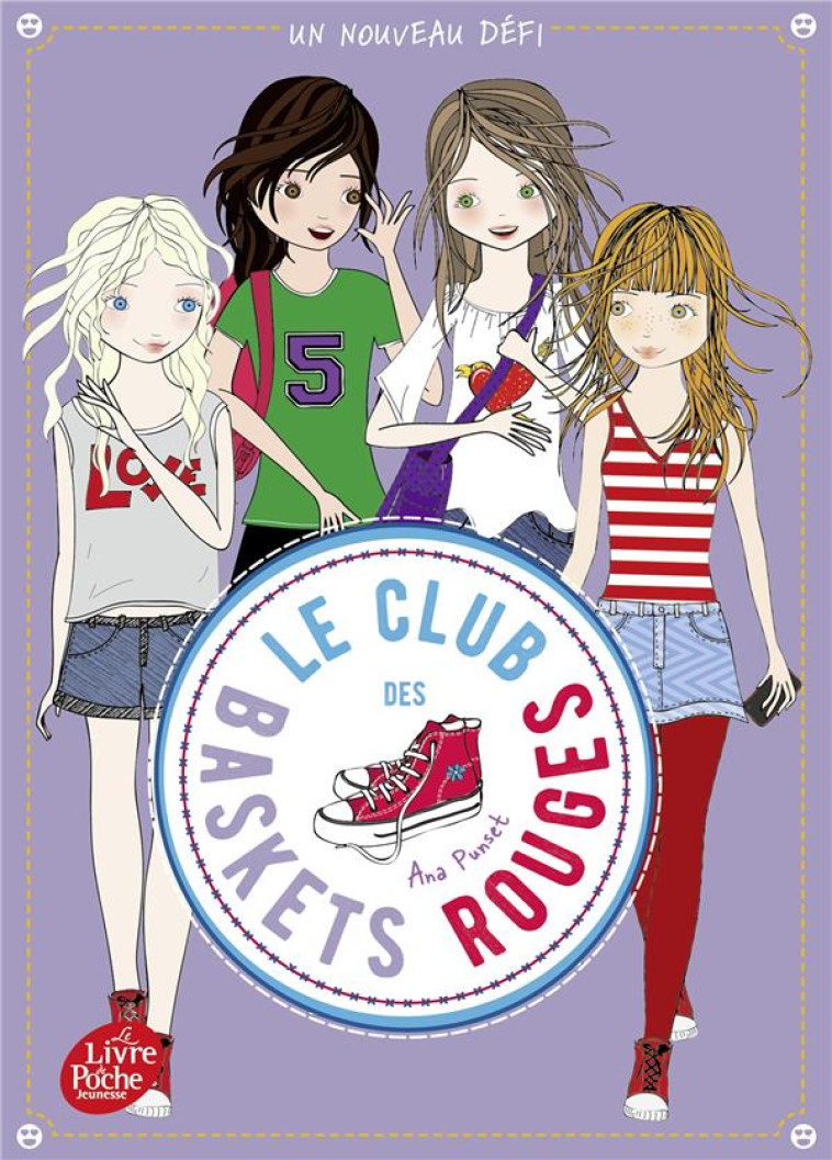 LE CLUB DES BASKETS ROUGES - T - PUNSET ANA - HACHETTE