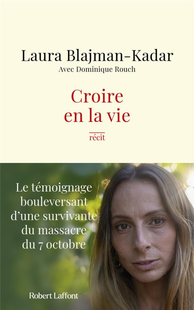 CROIRE EN LA VIE - BLAJMAN-KADAR LAURA - ROBERT LAFFONT