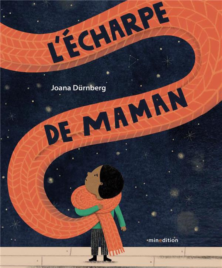 L-ECHARPE DE MAMAN - DURNBERG - MINEDITION