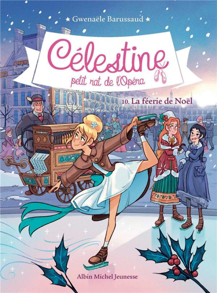 CELESTINE T 10 LA FEERIE DE NO - BARUSSAUD - ALBIN MICHEL