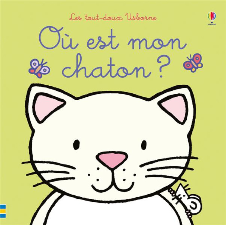 OU EST MON CHATON ? - LES TOUT - WATT/WELLS - NC