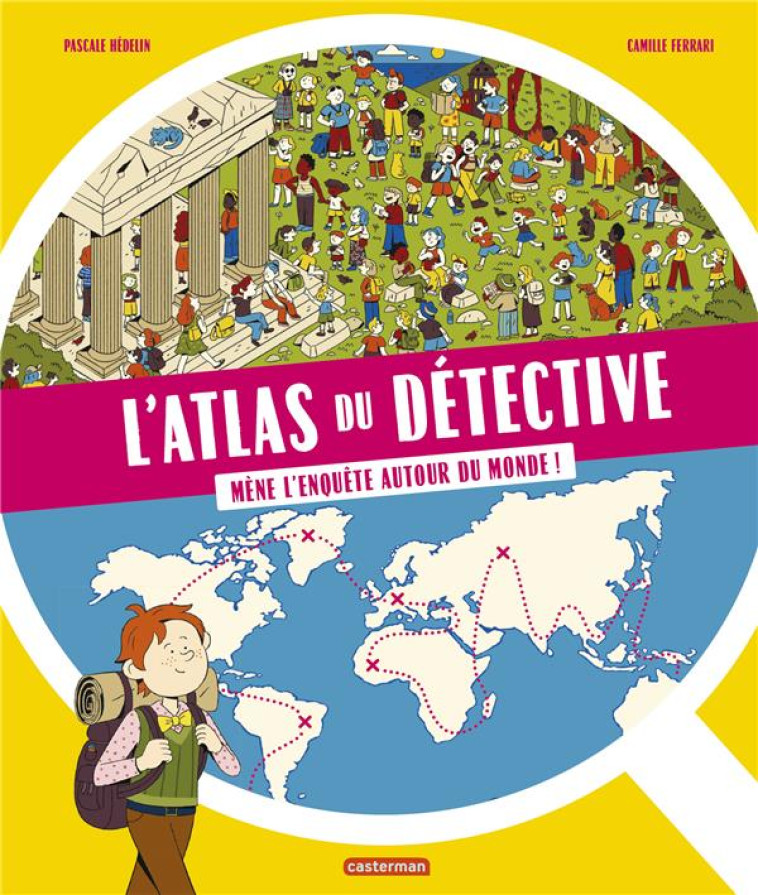 L-ATLAS DU DETECTIVE - MENE L- - HEDELIN/FERRARI PASC - CASTERMAN