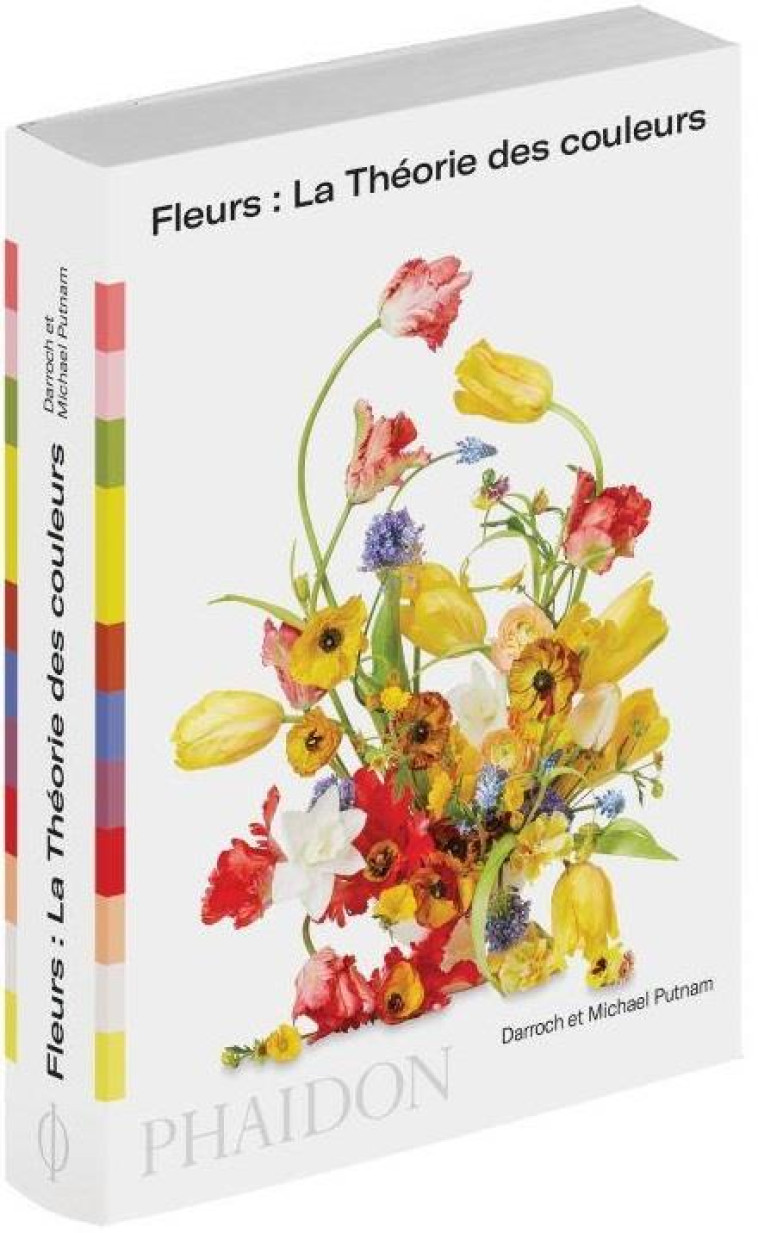 FLEURS : LA THEORIE DES COULEURS - PUTNAM DARROCH/PUTNA - NC