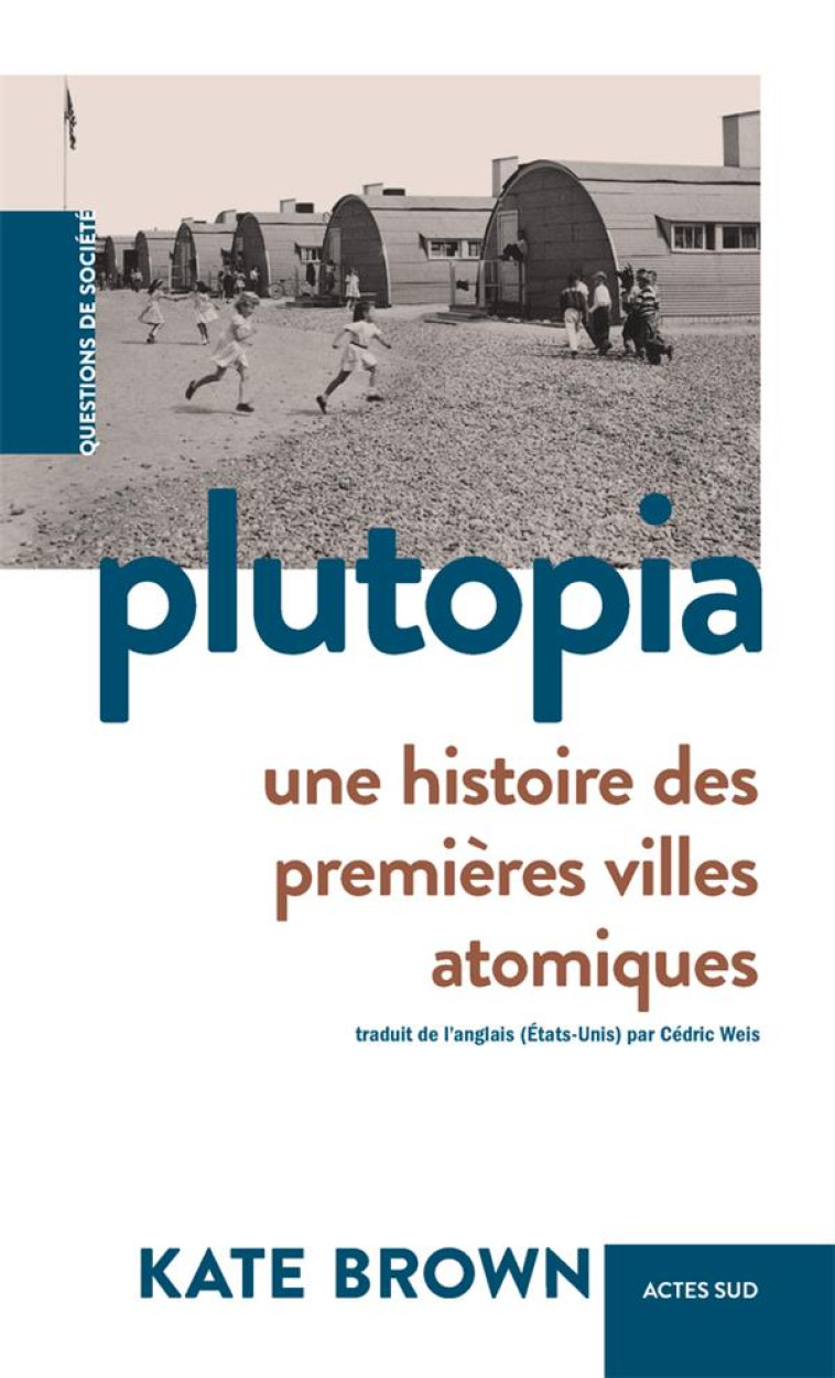 PLUTOPIA - UNE HISTOIRE DES PR - BROWN - ACTES SUD