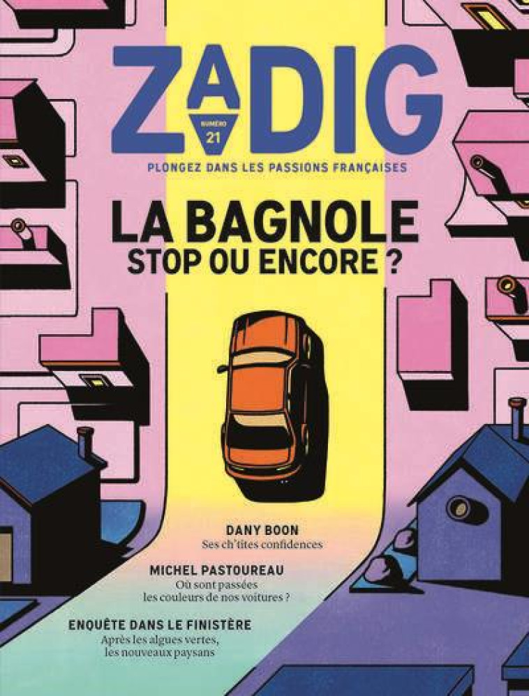 ZADIG N21 - LA BAGNOLE, STOP O - FOTTORINO ERIC - NC