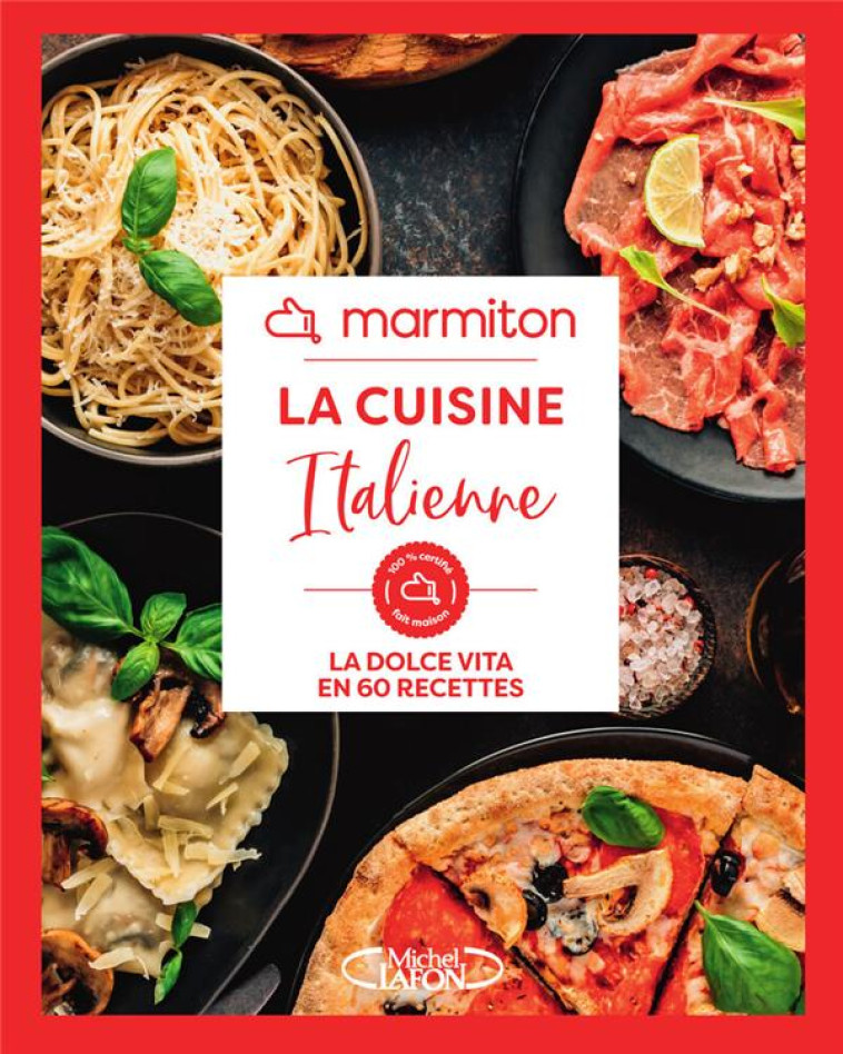 LA CUISINE ITALIENNE EN 60 REC - MARMITON - MICHEL LAFON