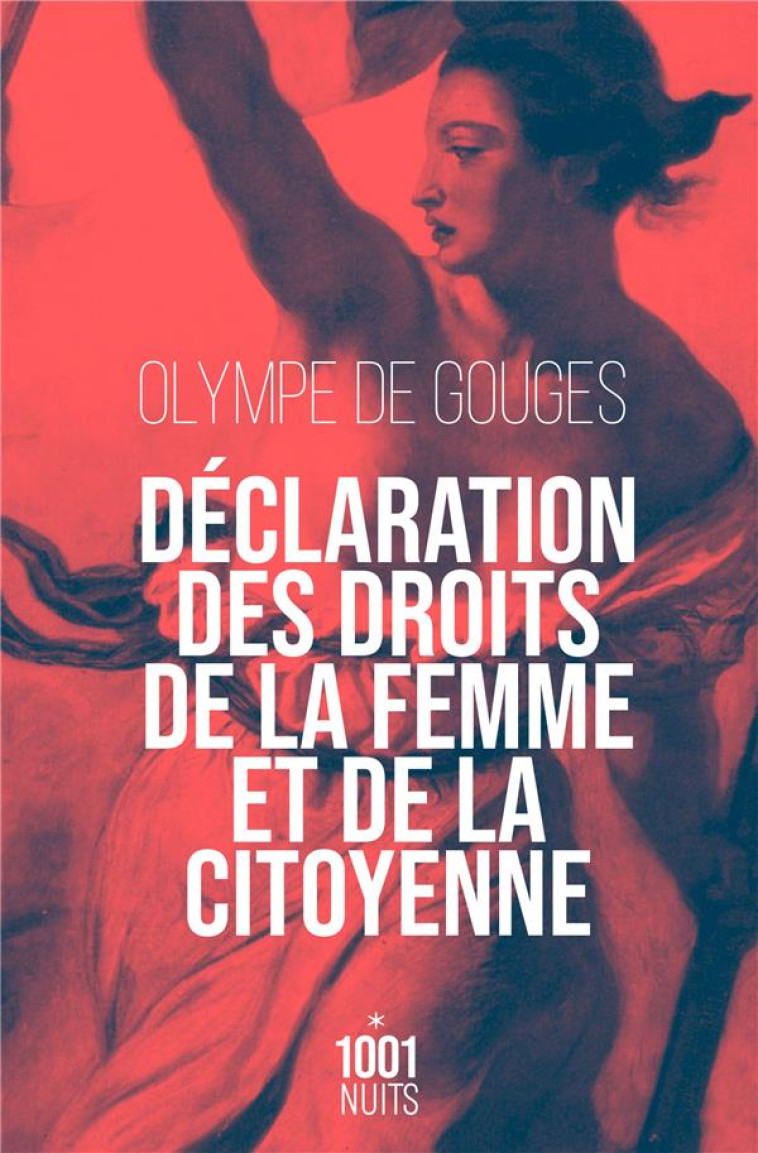 DECLARATION DES DROITS DE LA F - GOUGES OLYMPE - 1001 NUITS