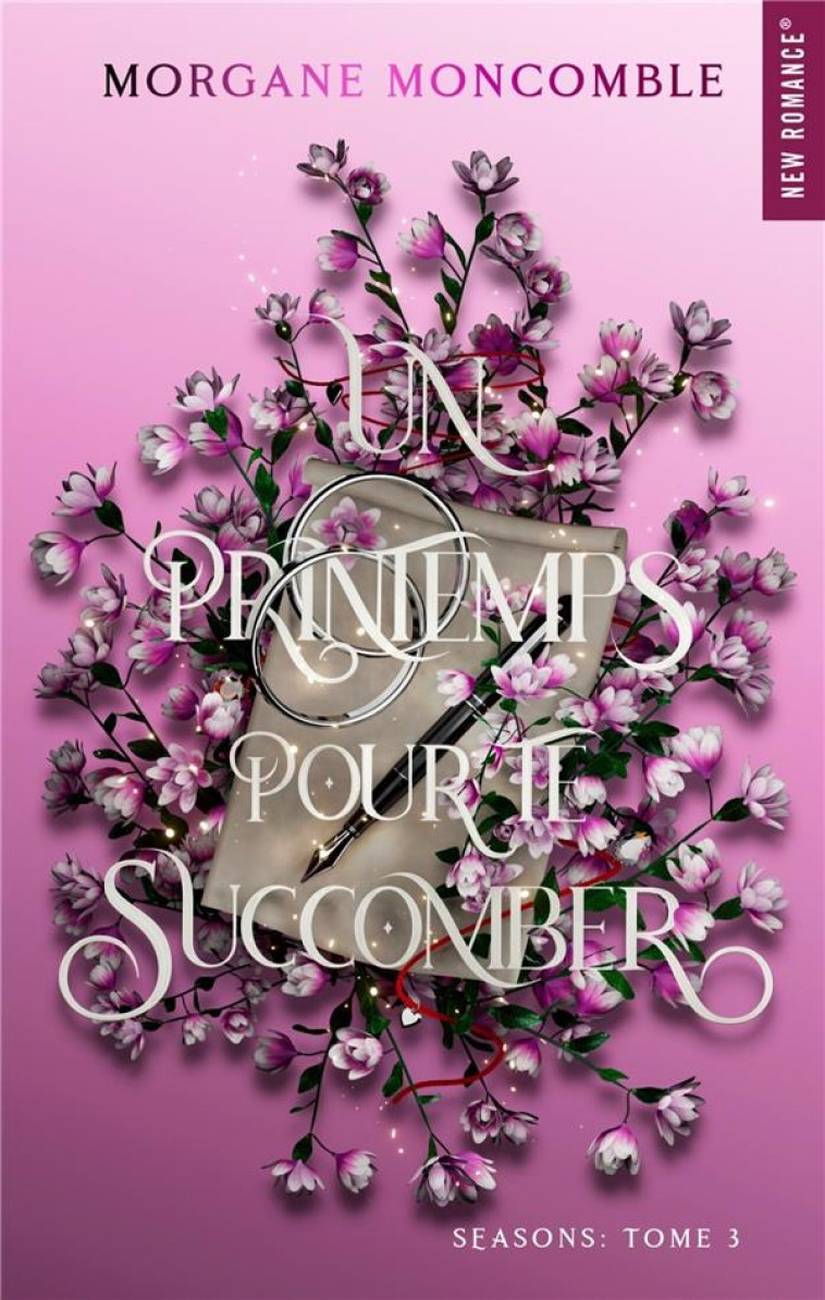 SEASONS - T03 - UN PRINTEMPS P - MONCOMBLE MORGANE - HUGO JEUNESSE