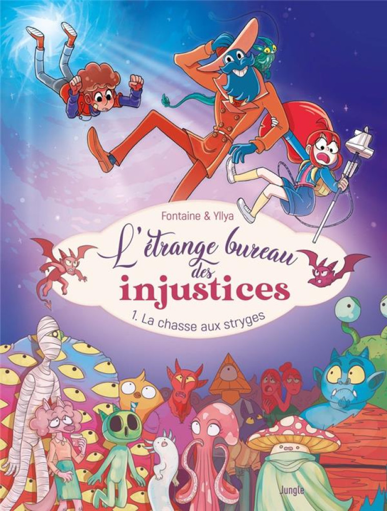 L-ETRANGE BUREAU DES INJUSTICE - FONTAINE/YLLYA - CASTERMAN