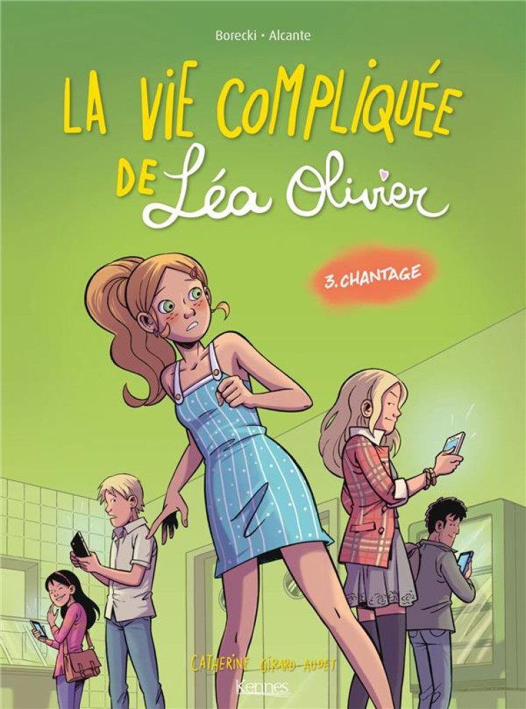 LA VIE COMPLIQUEE DE LEA OLIVI - BORECKI/ALCANTE - Kennes Editions