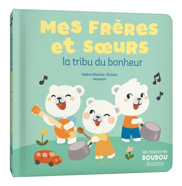 MES FRERES ET SOEURS LA TRIBU - WEISHAR-GIULIANI - PHILIPPE AUZOU