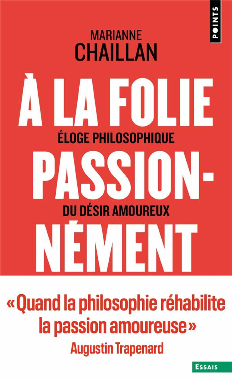 A LA FOLIE, PASSIONNEMENT - EL - CHAILLAN MARIANNE - POINTS