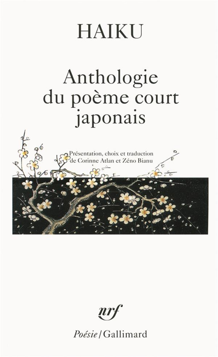 HAIKU  -  ANTHOLOGIE DU POEME COURT JAPONAIS - COLLECTIF - GALLIMARD