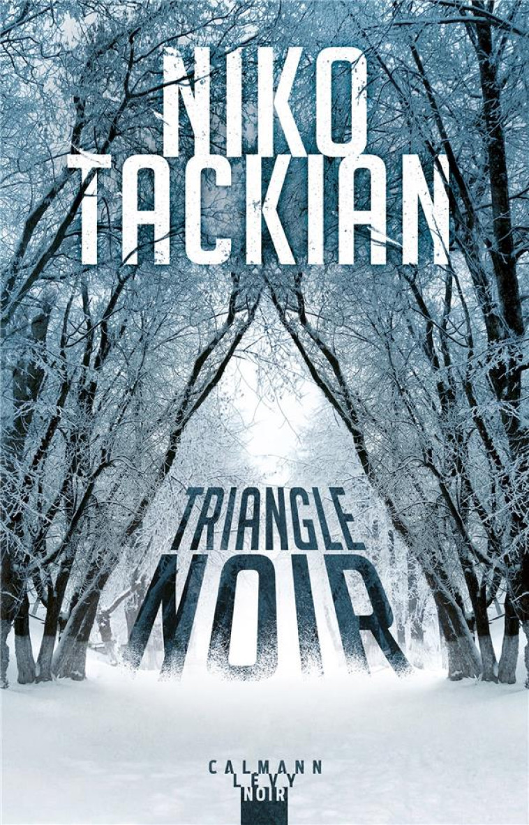 TRIANGLE NOIR - TACKIAN NIKO - CALMANN-LEVY