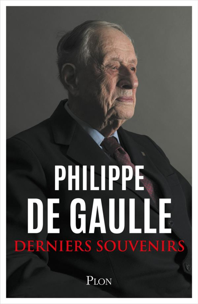 DERNIERS SOUVENIRS - DE GAULLE PHILIPPE - BOUQUINS