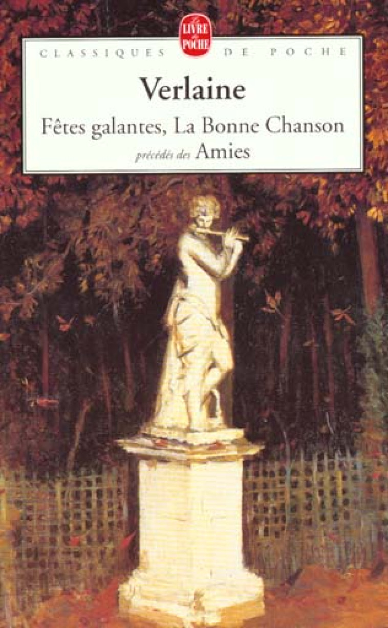 FETES GALANTES, LA BONNE CHANS - VERLAINE PAUL - LGF/Livre de Poche