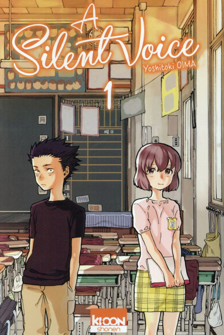 A SILENT VOICE T01 - OIMA YOSHITOKI - Ki-oon