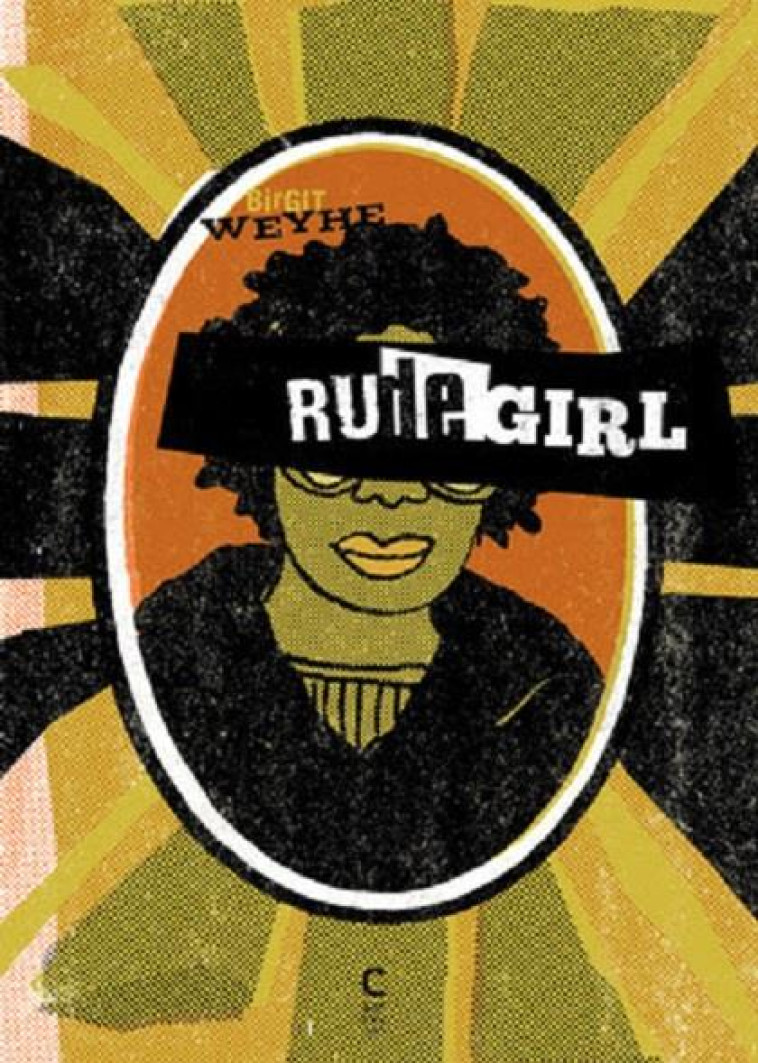 RUDE GIRL - WEYHE BIRGIT - CAMBOURAKIS