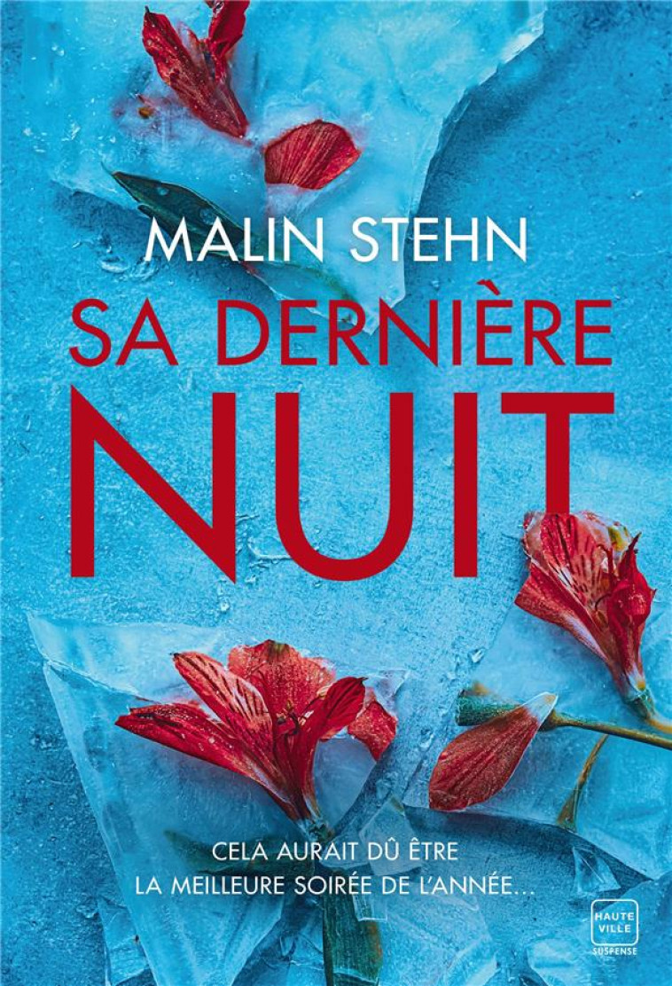 SA DERNIERE NUIT - STEHN MALIN - HAUTEVILLE