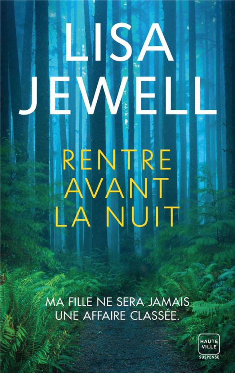 RENTRE AVANT LA NUIT - JEWELL LISA - HAUTEVILLE