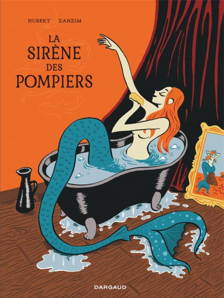 LA SIRENE DES POMPIERS - REEDI - ZANZIM/HUBERT - NC