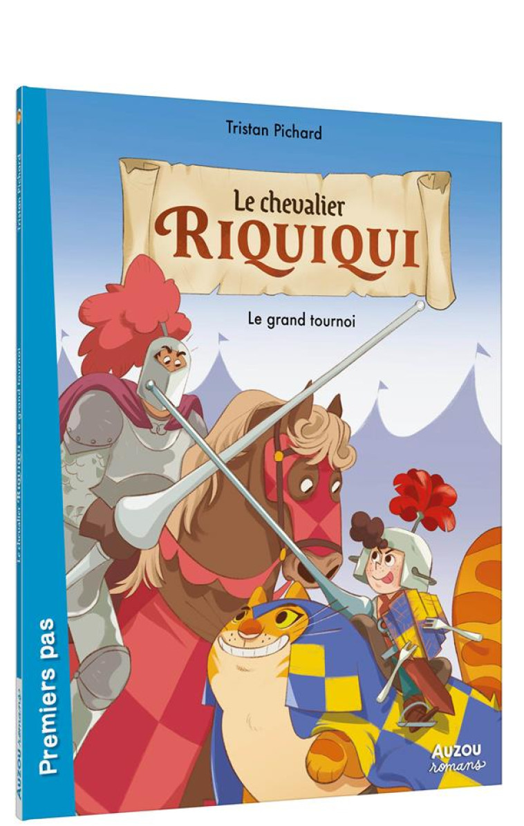 RIQUIQUI LE CHEVALIER - T02 - - PICHARD/NALDI - PHILIPPE AUZOU