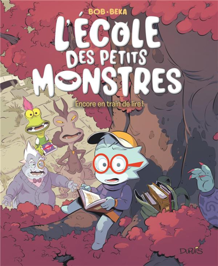 L-ECOLE DES PETITS MONSTRES - - BEKA/BOB - DUPUIS