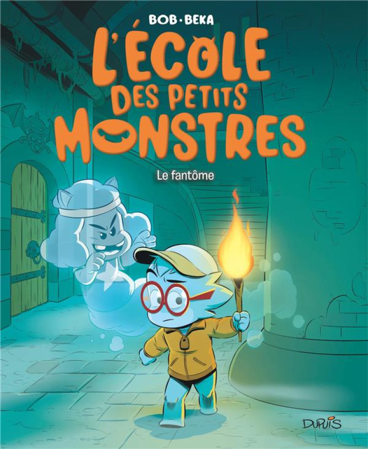 L-ECOLE DES PETITS MONSTRES - - BEKA/BOB - DUPUIS