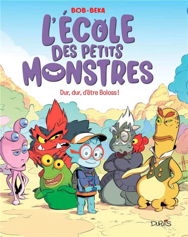 L-ECOLE DES PETITS MONSTRES - - BEKA/BOB - DUPUIS