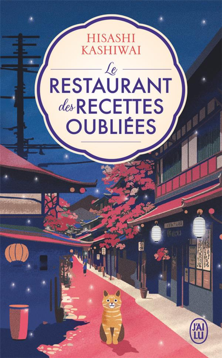 LE RESTAURANT DES RECETTES OUB - KASHIWAI HISASHI - J'AI LU