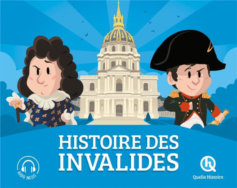 HISTOIRE DES INVALIDES - BREUIL-SALLES/FERRET - QUELLE HISTOIRE