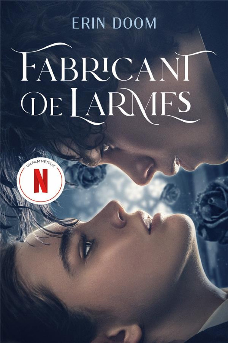 FABRICANT DE LARMES - LE ROMAN - DOOM ERIN - HACHETTE