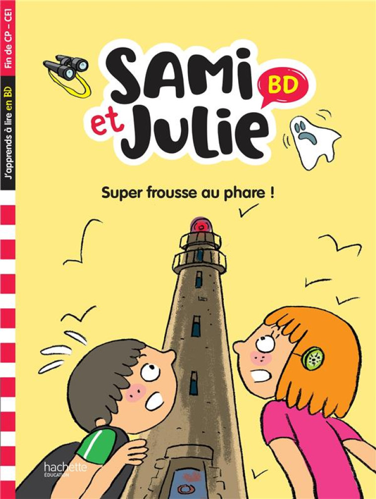 SAMI ET JULIE BD FIN DE CP- CE - ALADJDI/PELLISSIER - HACHETTE