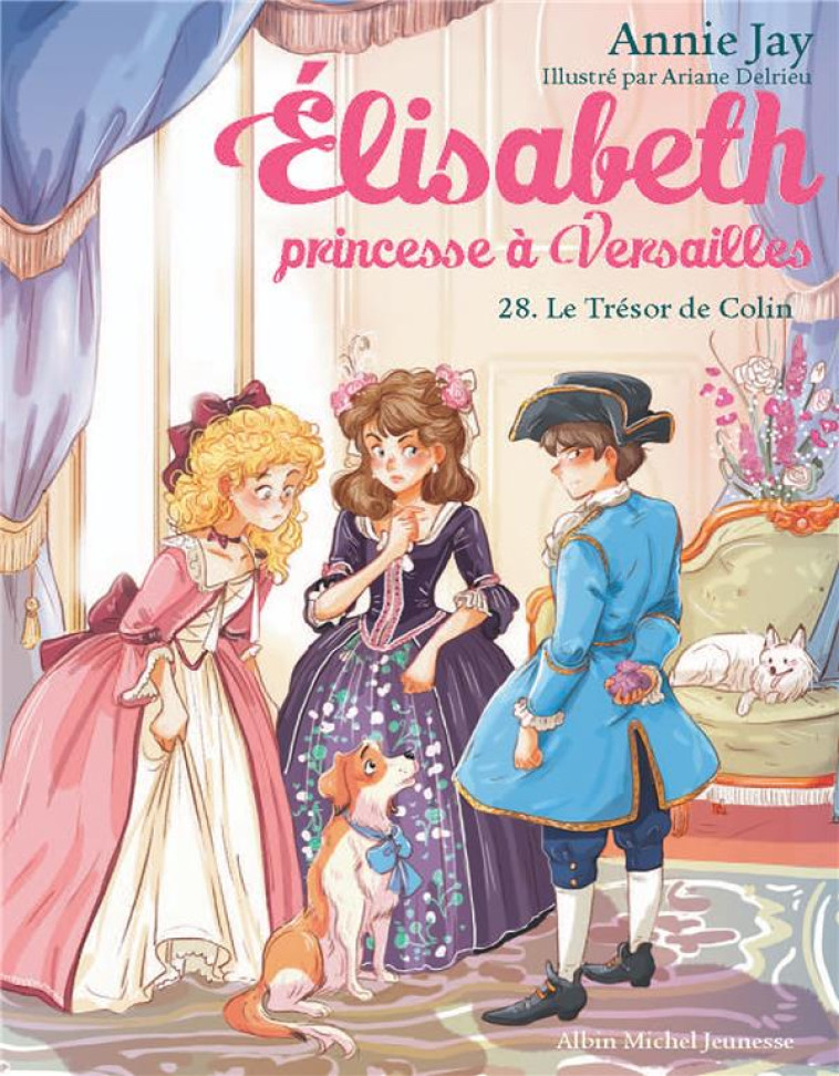 ELISABETH, PRINCESSE A VERSAIL - JAY/DELRIEU - ALBIN MICHEL