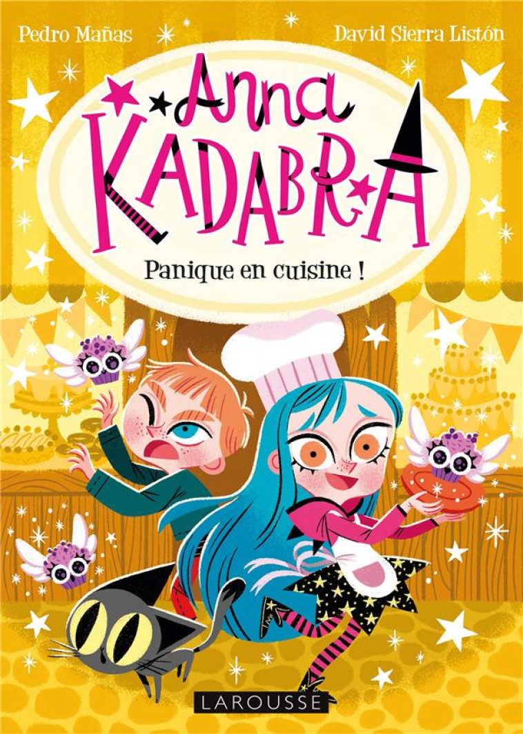 ANNA KADABRA - PANIQUE EN CUIS - COLLECTIF - LAROUSSE