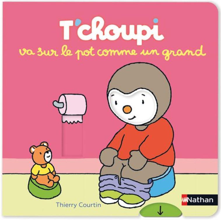 T-CHOUPI VA SUR LE POT COMME U - COURTIN - CLE INTERNAT