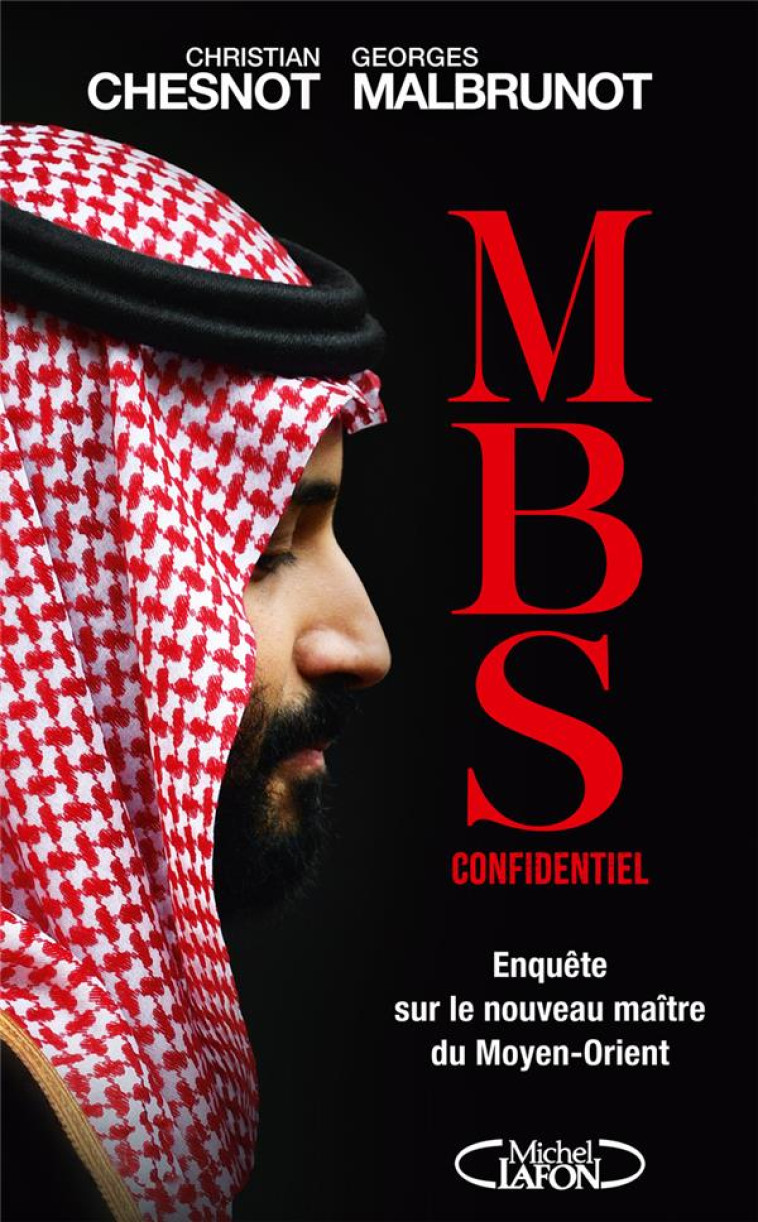 MBS CONFIDENTIEL - ENQUETE SUR - CHESNOT/MALBRUNOT - MICHEL LAFON