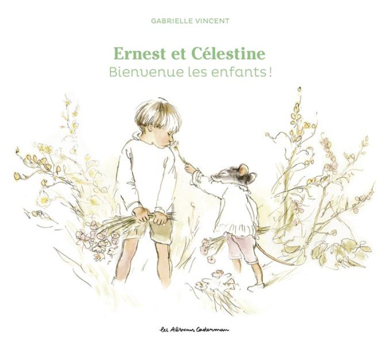 ERNEST ET CELESTINE - BIENVENU - VINCENT - CASTERMAN