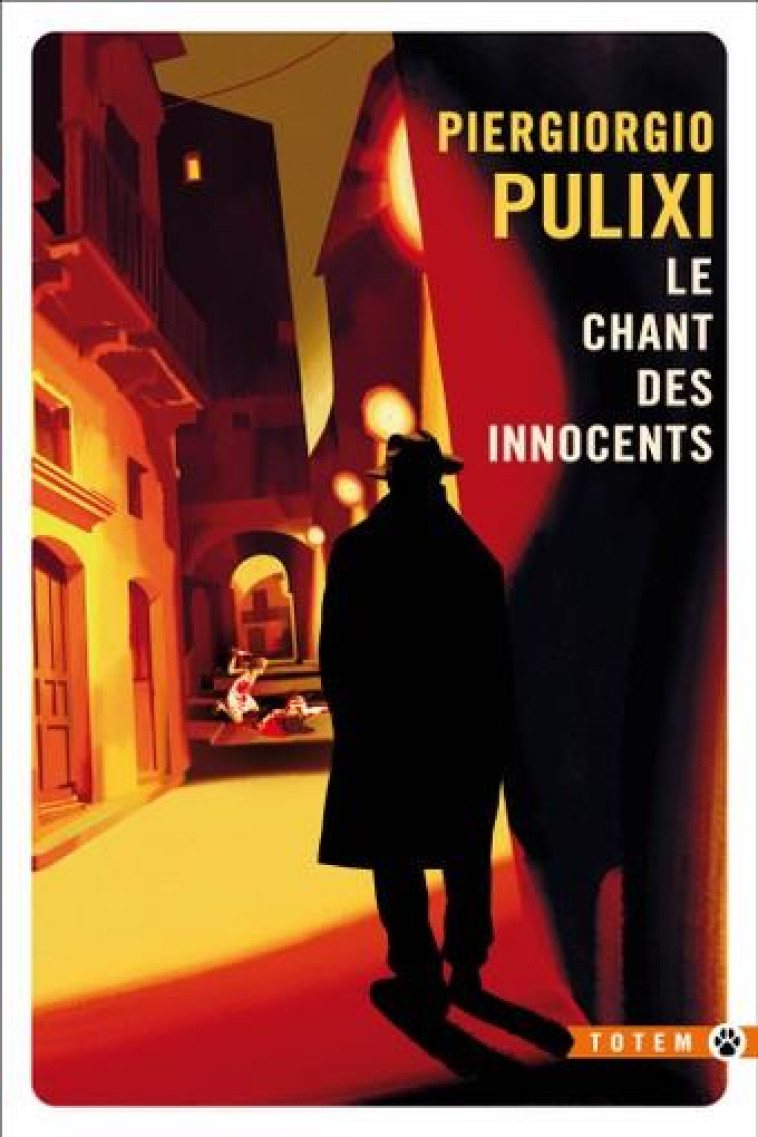 LE CHANT DES INNOCENTS - LA PR - PULIXI PIERGIORGIO - GALLMEISTER