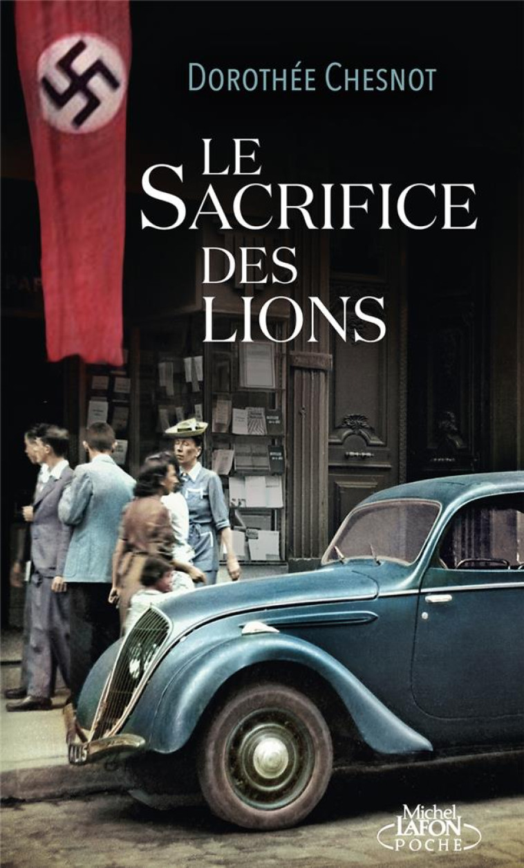 LE SACRIFICE DES LIONS - CHESNOT DOROTHEE - LAFON POCHE