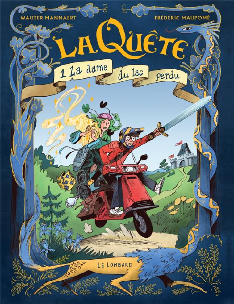 LA QUETE - TOME 1 - LA DAME DU - MAUPOME FREDERIC - LOMBARD