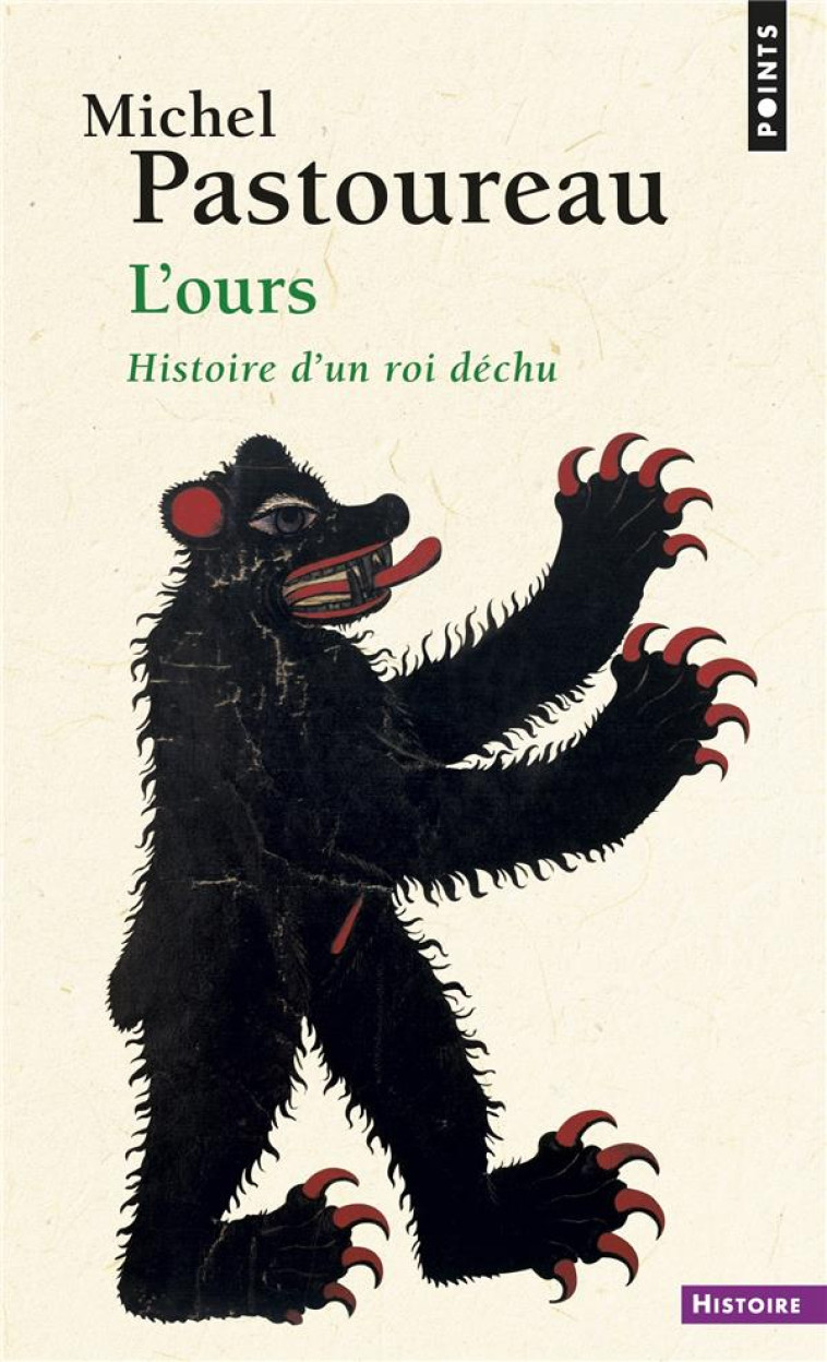 L-OURS. HISTOIRE D-UN ROI DECH - PASTOUREAU MICHEL - Points